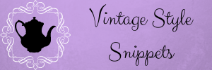 Vintage Style Snippets